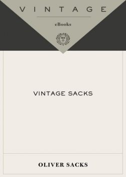 Vintage Sacks, Oliver Sacks