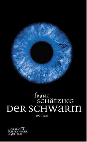 Der Schwarm, Frank Schaetzing