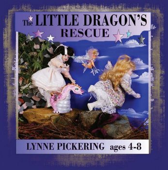 The Little Dragon's Rescue, Dorothy Lynne Pickering