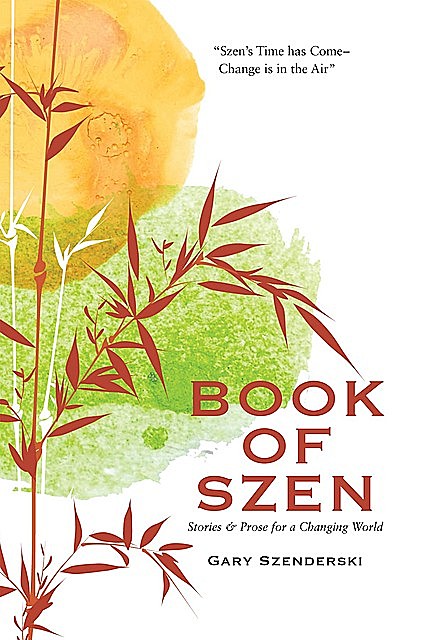 Book of Szen, GARY SZENDERSKI