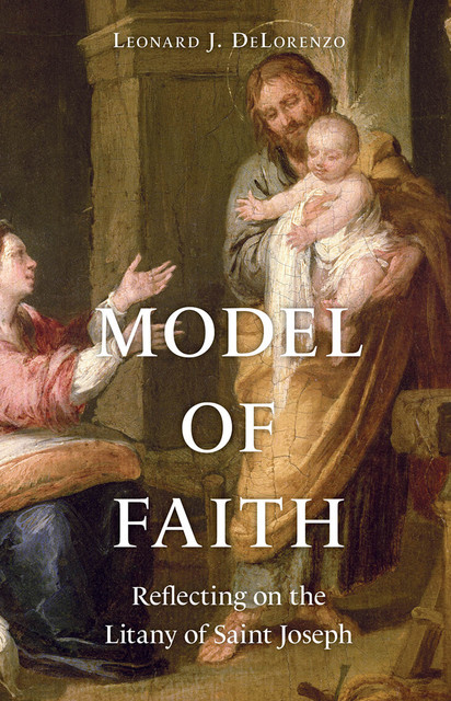 Model of Faith, Leonard J. DeLorenzo