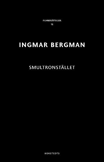Smultronstället, Ingmar Bergman