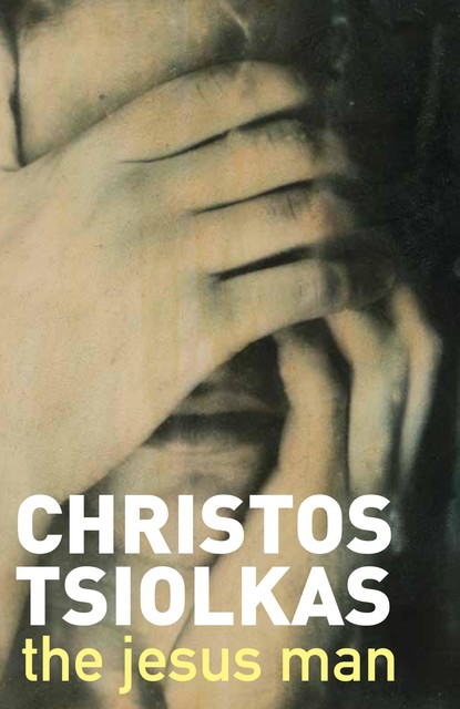 The Jesus Man, Christos Tsiolkas