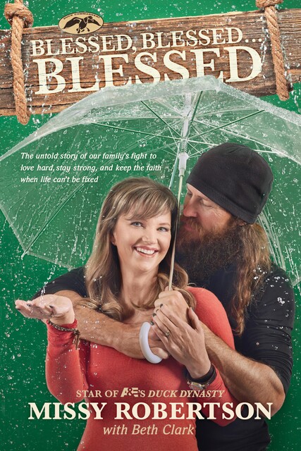 Blessed, Blessed … Blessed, Missy Robertson