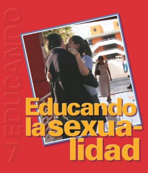 Educando la sexualidad. Colección Educando N° 7, Rafael Fernández de Andraca