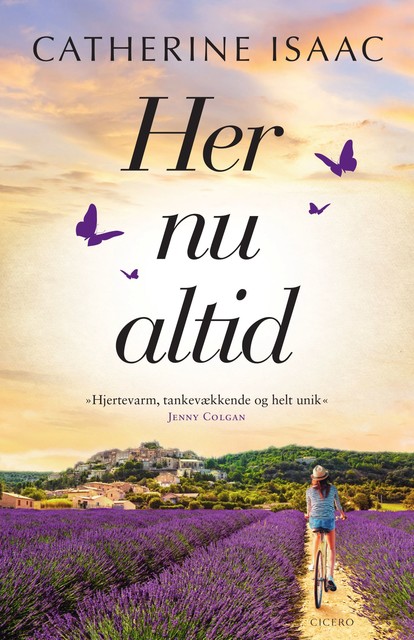 Her, nu, altid, Catherine Isaac