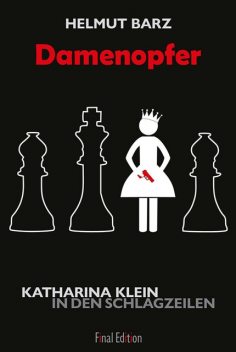Damenopfer, Helmut Barz