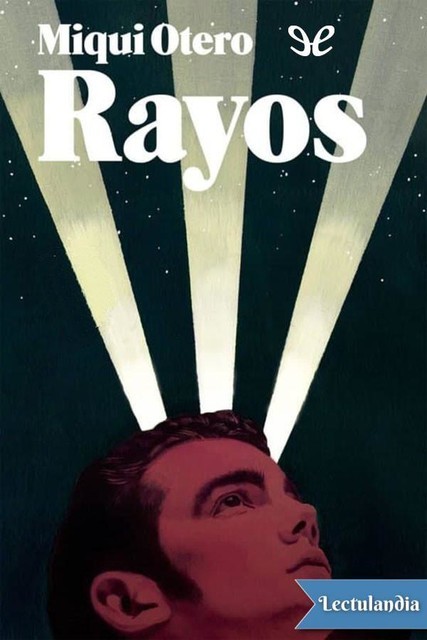 Rayos, Miqui Otero