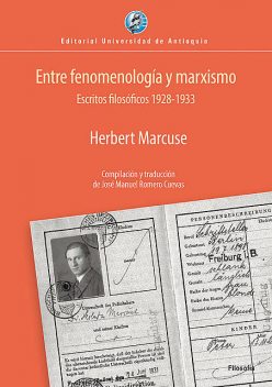 Entre fenomenología y marxismo, Herbert Marcuse