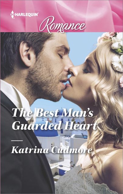 The Best Man's Guarded Heart, Katrina Cudmore