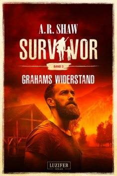 GRAHAMS WIDERSTAND (Survivor 3), A.R. Shaw