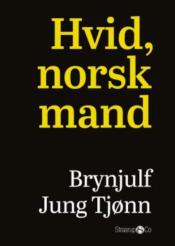 Hvid, norsk mand, Brynjulf Jung Tjønn