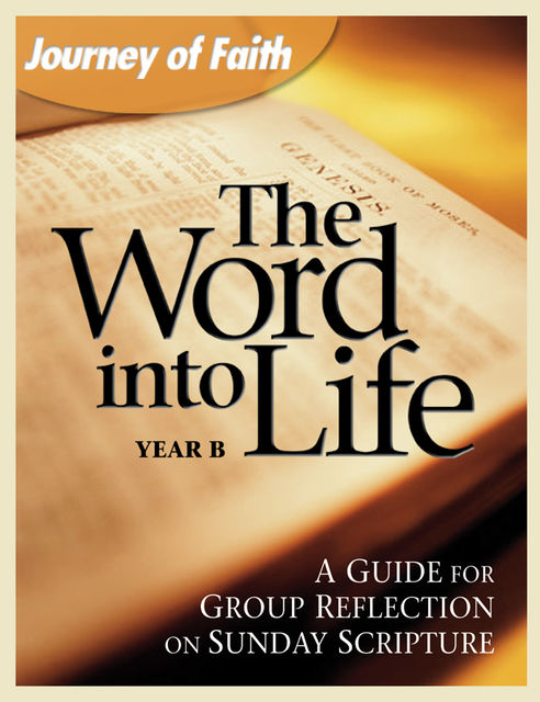 The Word into Life, Year B, Redemptorist Pastoral Publication