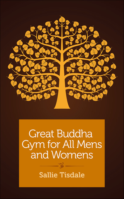 Great Buddha Gym for All Mens and Womens, Sallie Tisdale