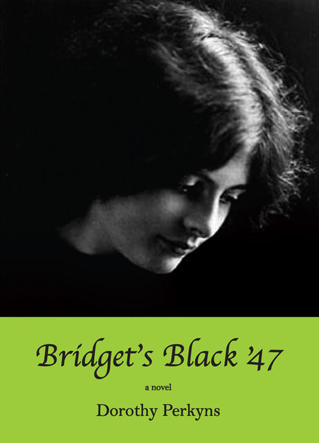 Bridget's Black '47, Dorothy Perkyns