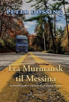 Fra Murmansk til Messina, Peter Døssing