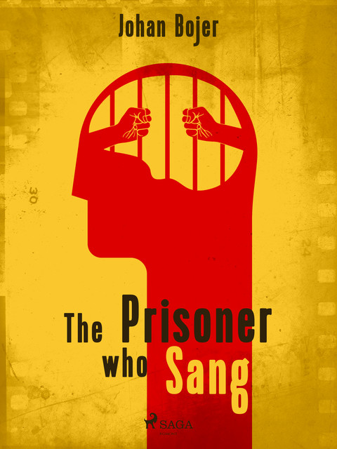 The Prisoner who Sang, Johan Bojer