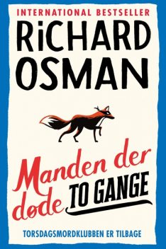 Manden der døde to gange, Richard Osman