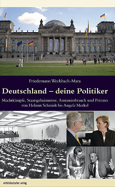 Deutschland – deine Politiker, Friedemann Weckbach-Mara