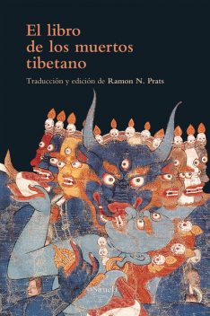 El libro de los muertos tibetano, Anónimo del siglo XIII