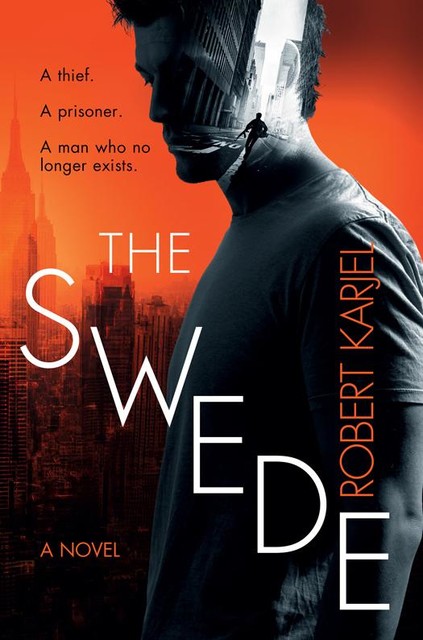 The Swede, Robert Karjel