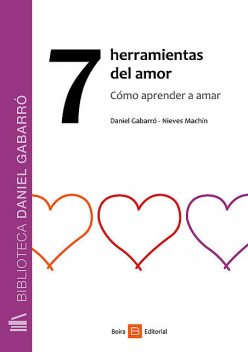 7 herramientas del amor, Daniel Gabarró