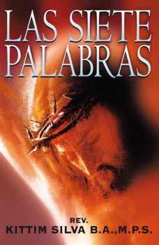 Las siete palabras, Kittim Silva
