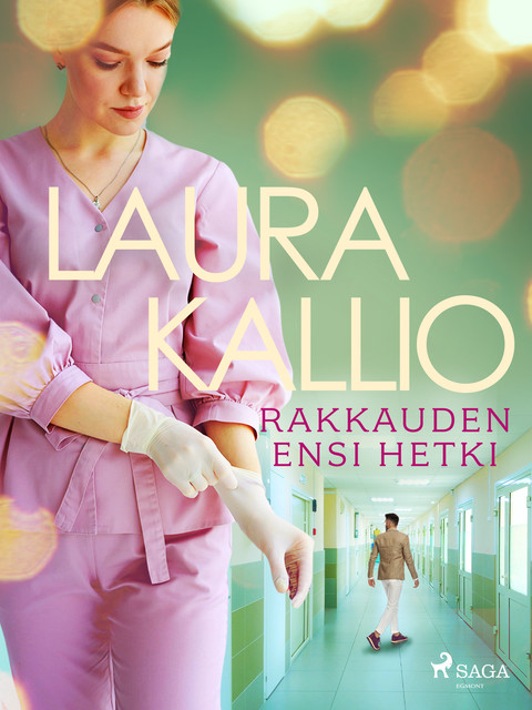 Rakkauden ensi hetki, Laura Kallio