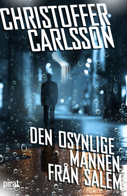 Den osynlige mannen från Salem, Christoffer Carlsson