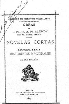 Novelas Cortas, Pedro Antonio de Alarcón