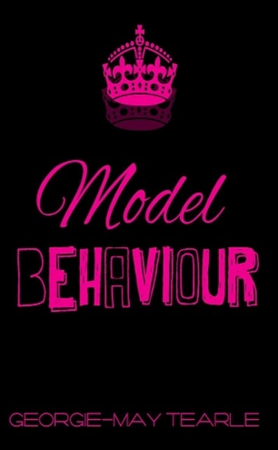 Model Behaviour, Georgie-May Tearle