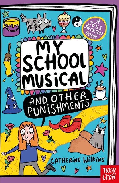 My School Musical and Other Punishments, Catherine Wilkins