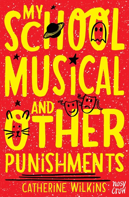 My School Musical and Other Punishments, Catherine Wilkins