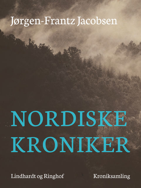 Nordiske kroniker, Jørgen-Frantz Jacobsen
