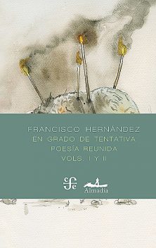 En grado de tentativa, Francisco Hernández