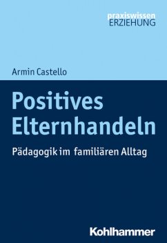 Positives Elternhandeln, Armin Castello