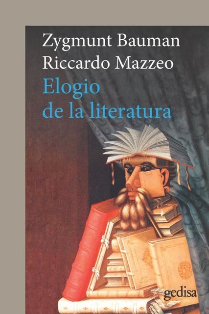 Elogio de la literatura, Zygmunt Bauman, Riccardo Mazzeo