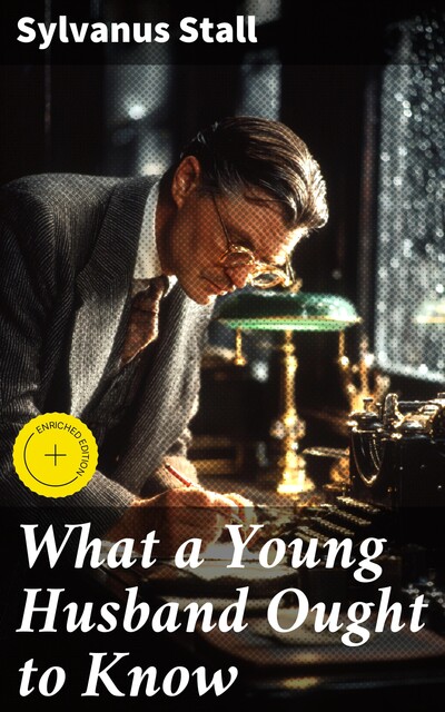 What a Young Husband Ought to Know, Sylvanus Stall