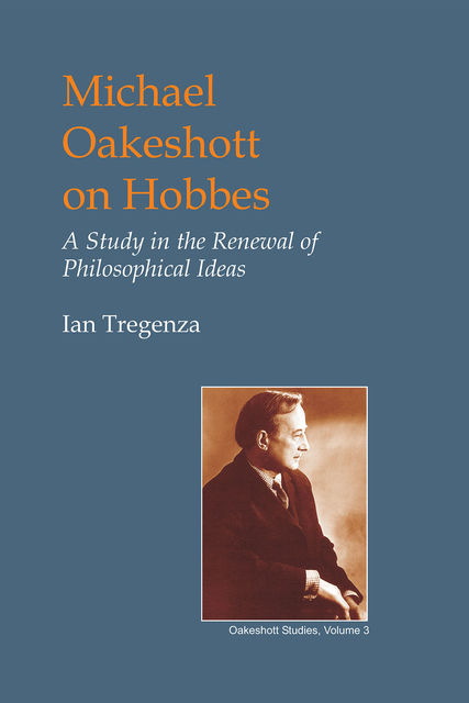 Michael Oakeshott on Hobbes, Ian Tregenza