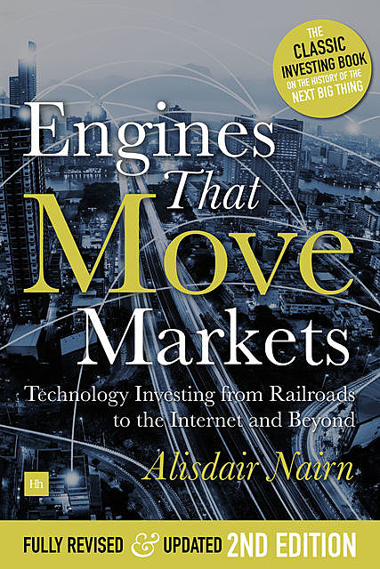 Engines That Move Markets, Alasdair Nairn
