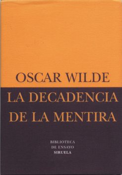 La decadencia de la mentira, Oscar Wilde