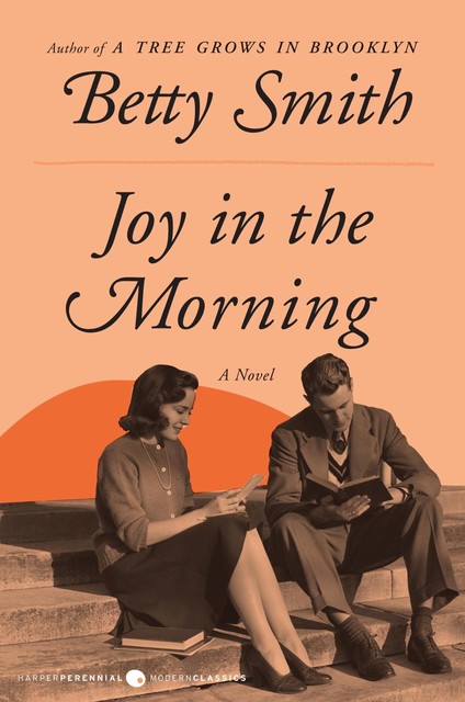 Joy in the Morning, Betty Smith