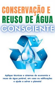 Conservação e Reuso de Água Consciente, infoprodutos PLR