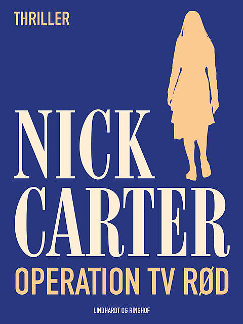 Operation Tv Rød, Nick Carter