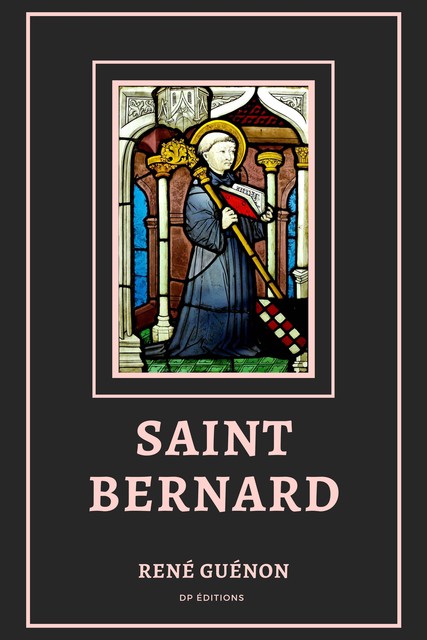 Saint Bernard, René Guénon