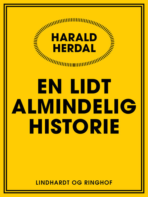 En lidt almindelig historie, Harald Herdal