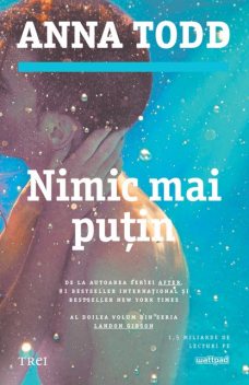 Nimic mai putin, Anna Todd