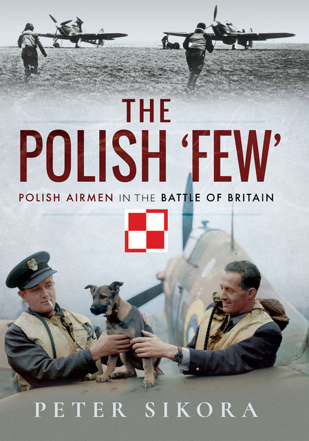 The Polish 'Few, Peter Sikora