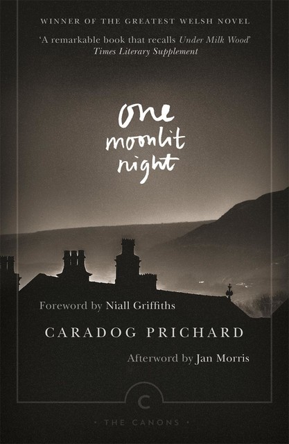 One Moonlit Night, Caradog Prichard