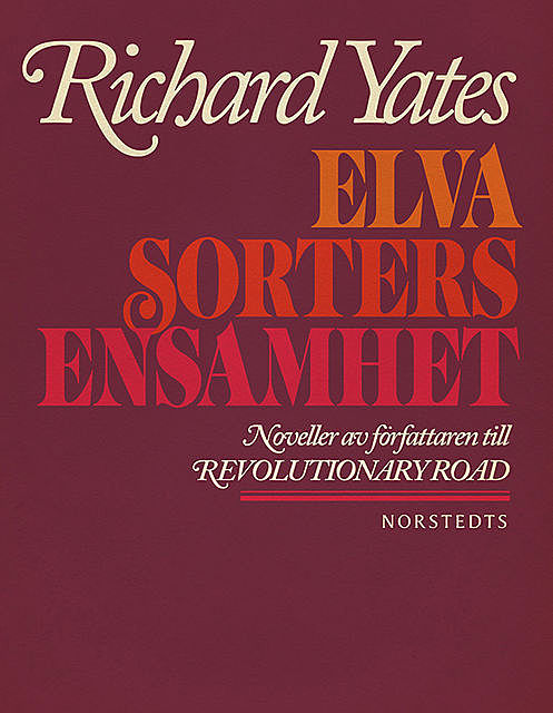 Elva sorters ensamhet, Richard Yates